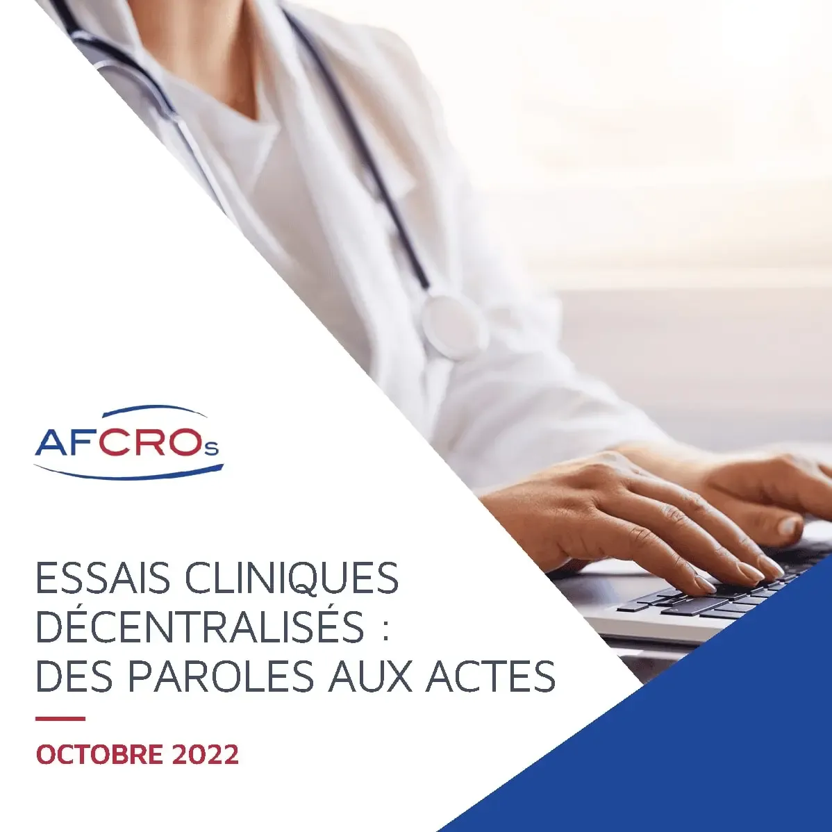 Essais cliniques décentralisés : Des paroles aux actes